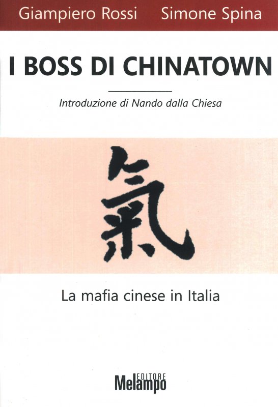 I boss di Chinatown