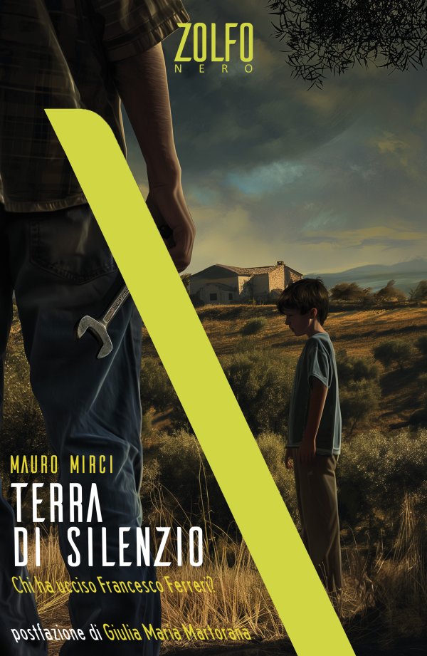 Terra di silenzio. Chi ha ucciso Francesco Ferreri?