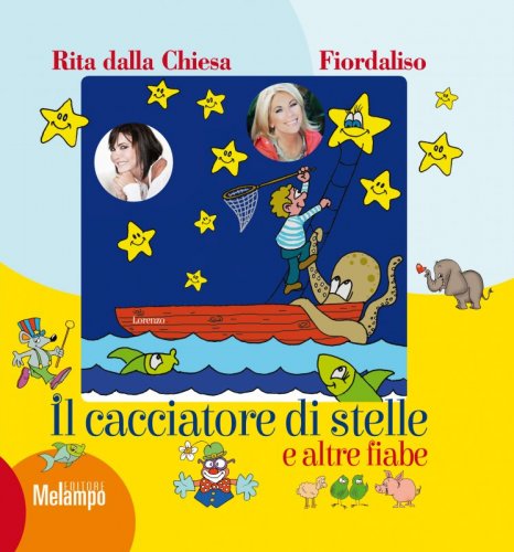 Il cacciatore di stelle e altre fiabe