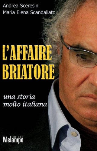 L'affaire Briatore - Una storia molto italiana