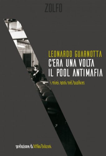 C'era una volta il pool antimafia
