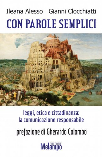 Con parole semplici - Leggi, etica e cittadinanza: la comunicazione responsabile
