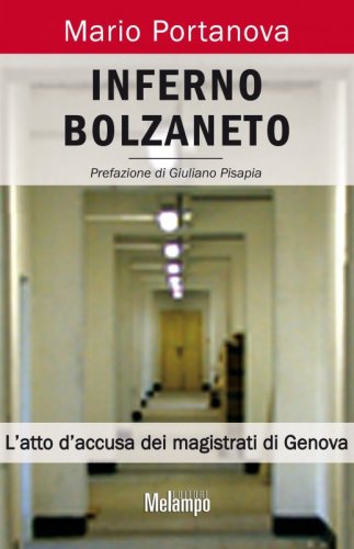 Inferno Bolzaneto - L'atto d'accusa dei magistrati di Genova
