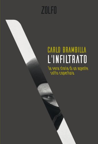 L'infiltrato - La vera storia di un agente sotto copertura